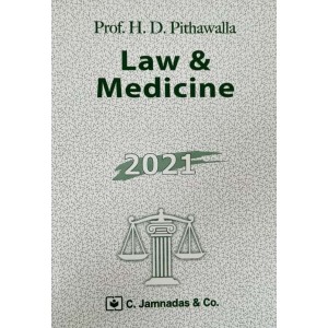 Jhabvala Law Series Notes on Law & Medicine for BALLB & LLB by Prof. H. D. Pithawalla 